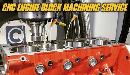 CNC ENGINE BLOCK MACHINING SERVICE