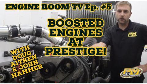 Episode 5 - Boosted Engine Tech: 